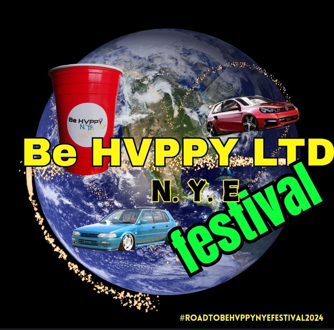 BE HVPPY NEW YEARS EVE FESTIVAL 