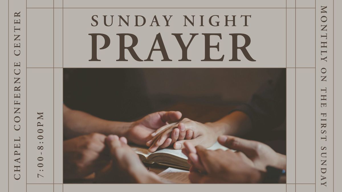 Sunday Night Prayer