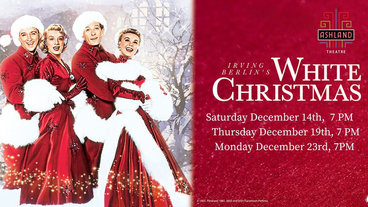 White Christmas: Three Showings!