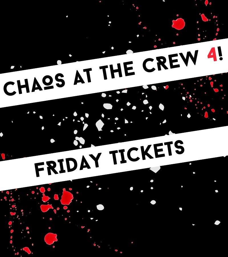 Chaos At The Crew 4 Friday!