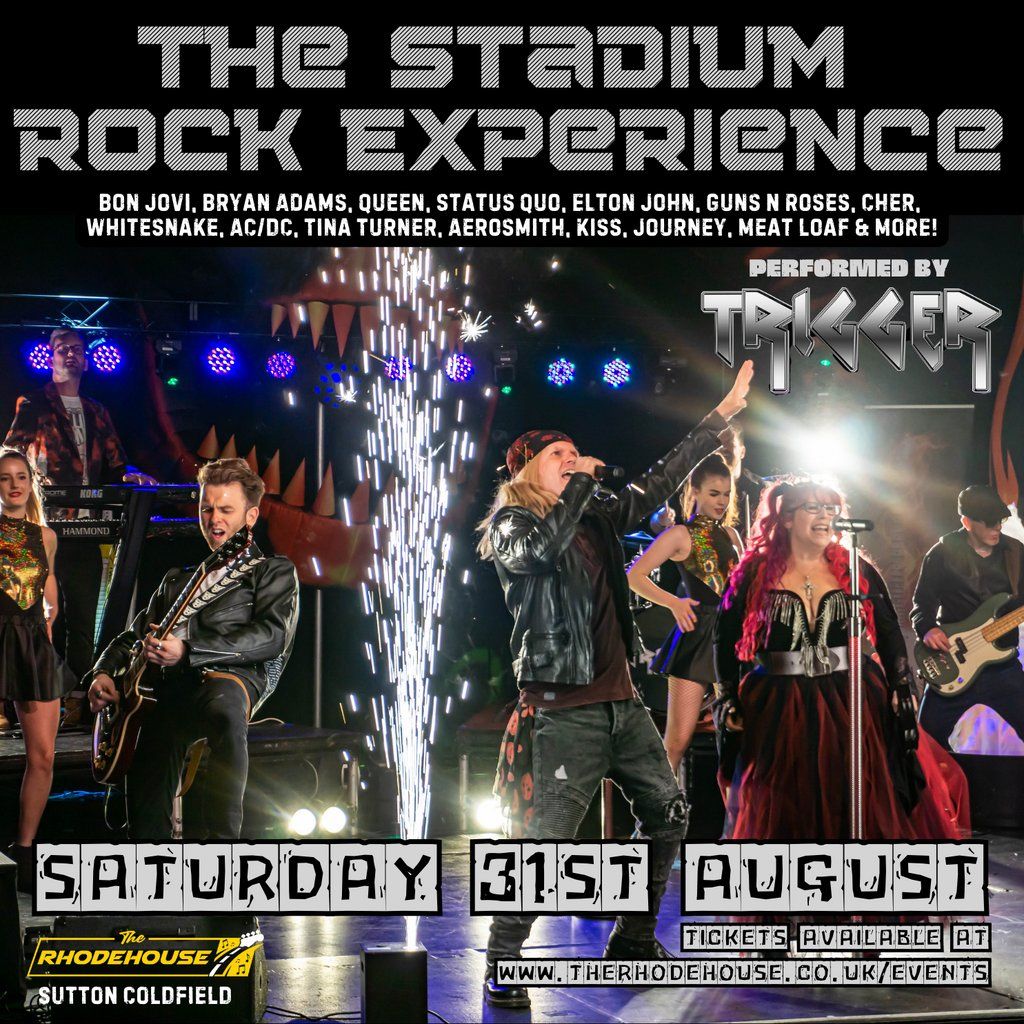 Trigger: The Stadium Rock Experience Show