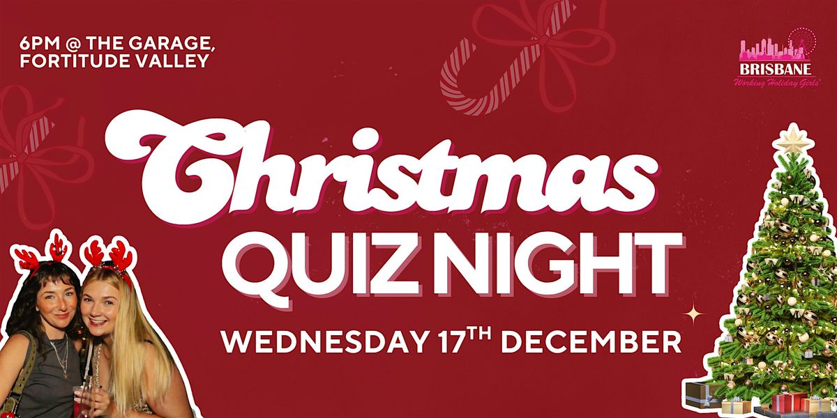 Girls Only Christmas Quiz Night | Brisbane Working Holiday Girls