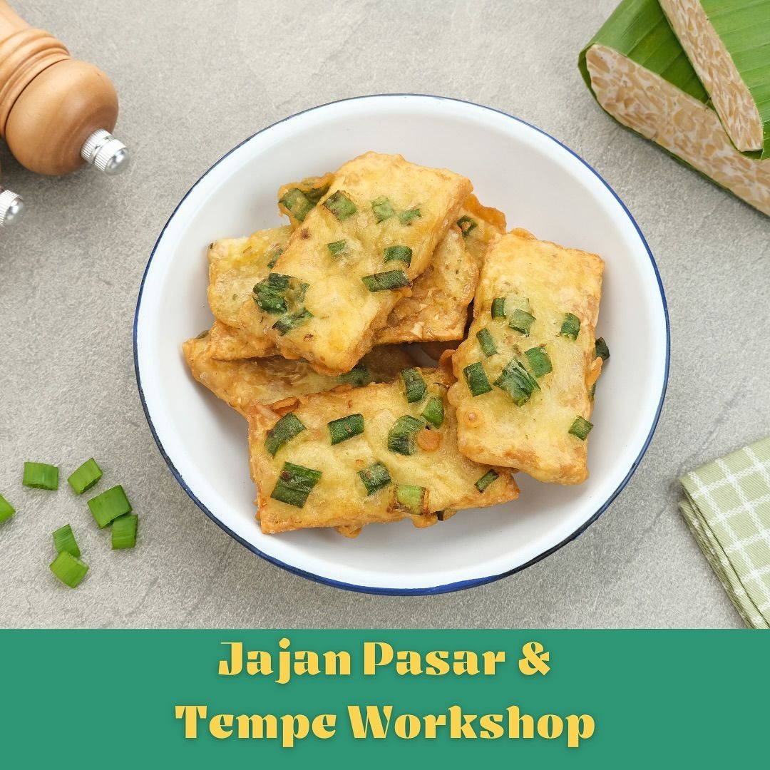 Jajan Pasar & Tempe Workshop -  Indonesian Preptalk