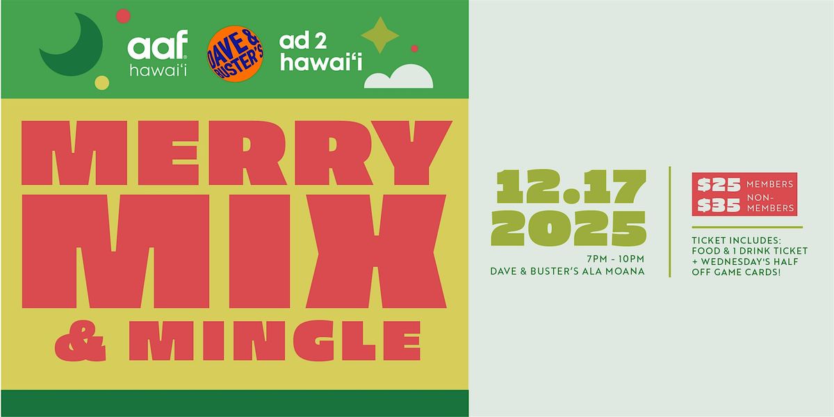 AAF Hawaii's Merry Mix & Mingle