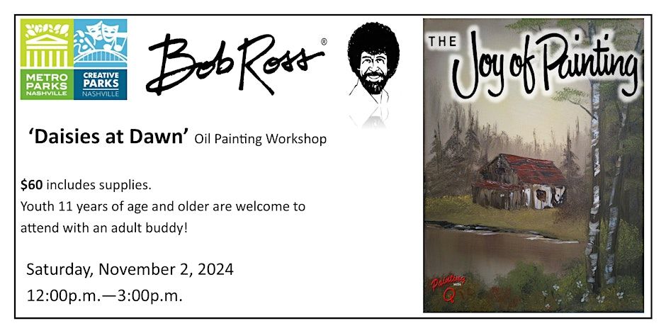 Daisies at Dawn - Bob Ross Workshop - Bellevue