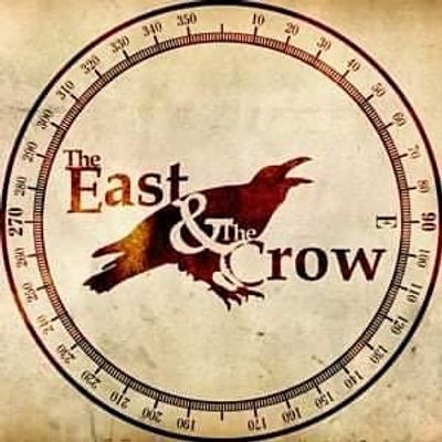 The East & The Crow