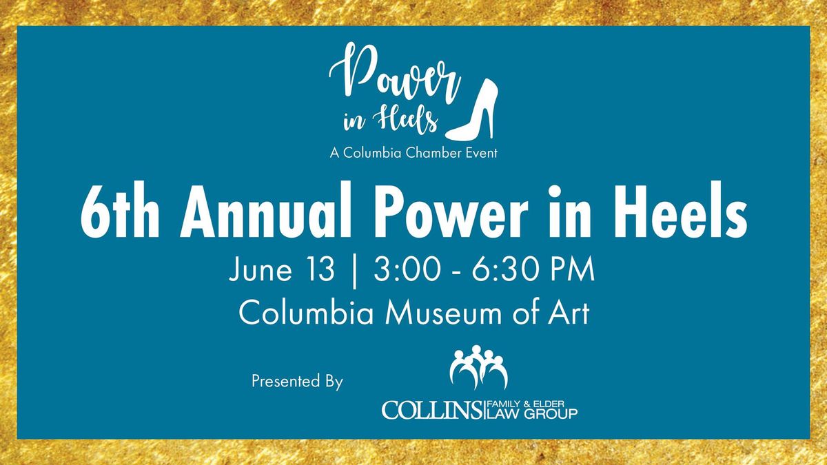 6th Annual Power in Heels, Presented by Collins Family & Elder Law Group