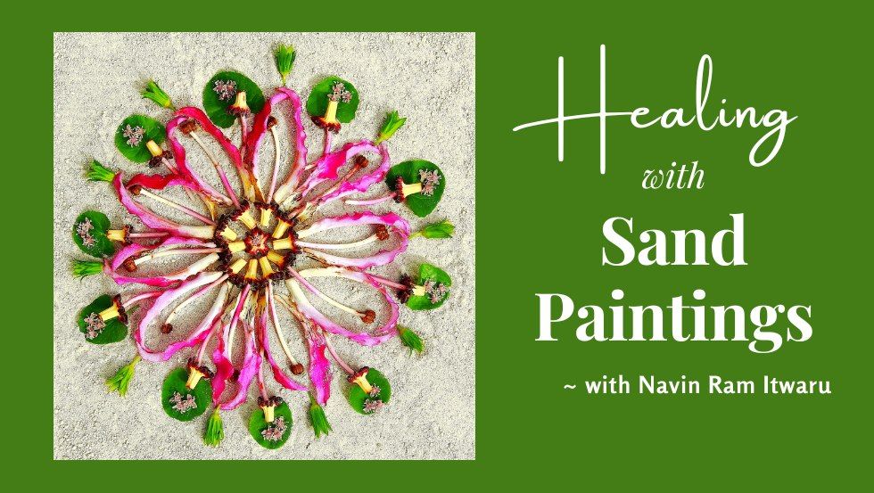 Healing with Sand Paintings