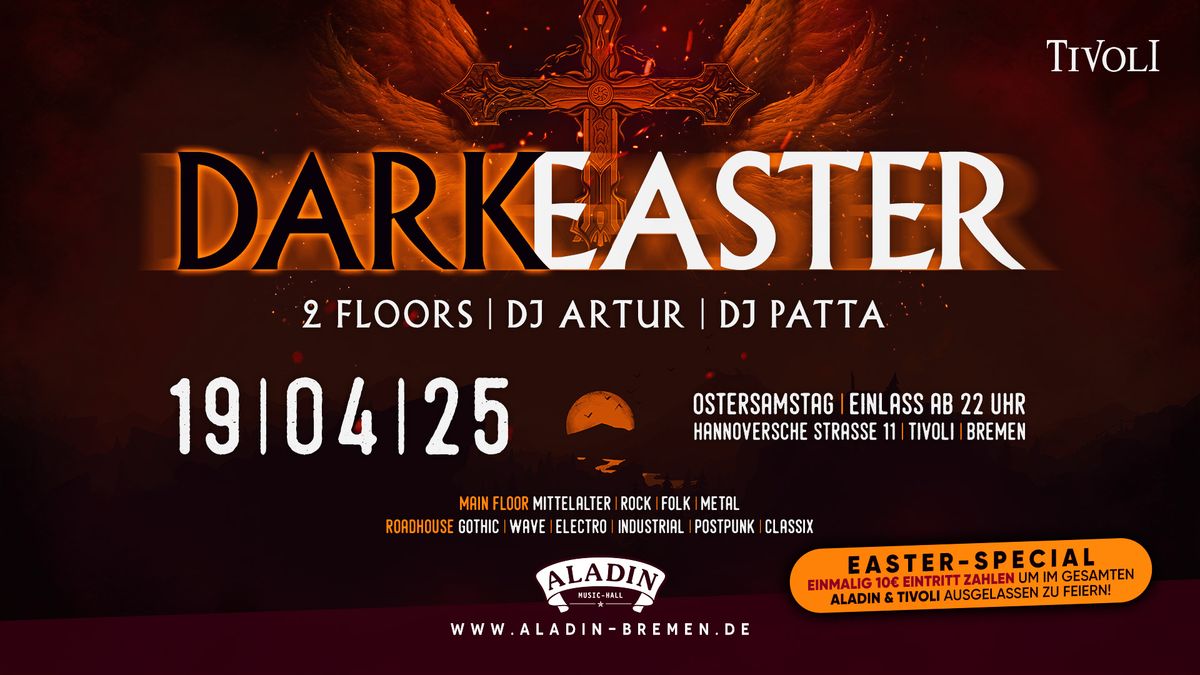 Dark Easter - Tivoli Bremen