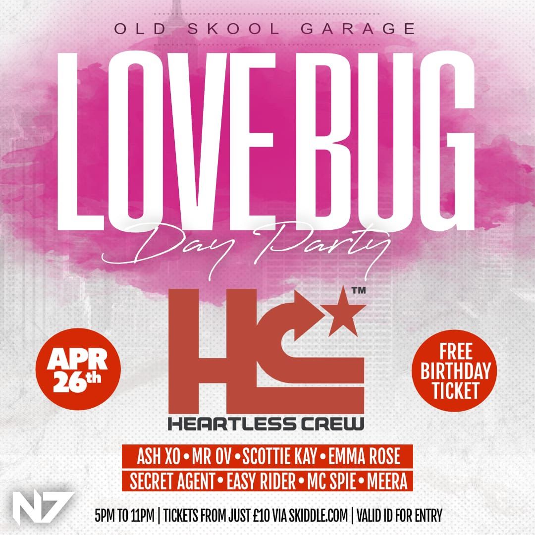 LOVE BUG \u201cDAY RAVE\u201d with THE HEARTLESS CREW