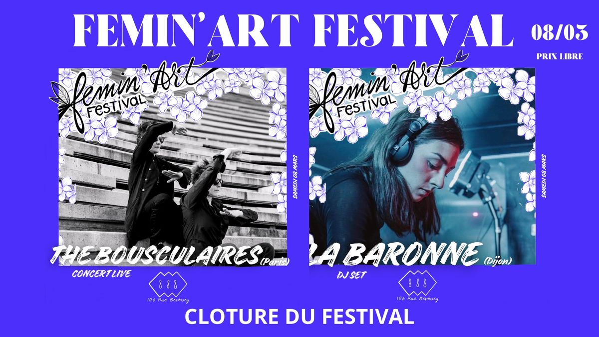 FEMIN\u2019ART FESTIVAL : THE BOUSCULAIRES \u2022 LA BARONNE