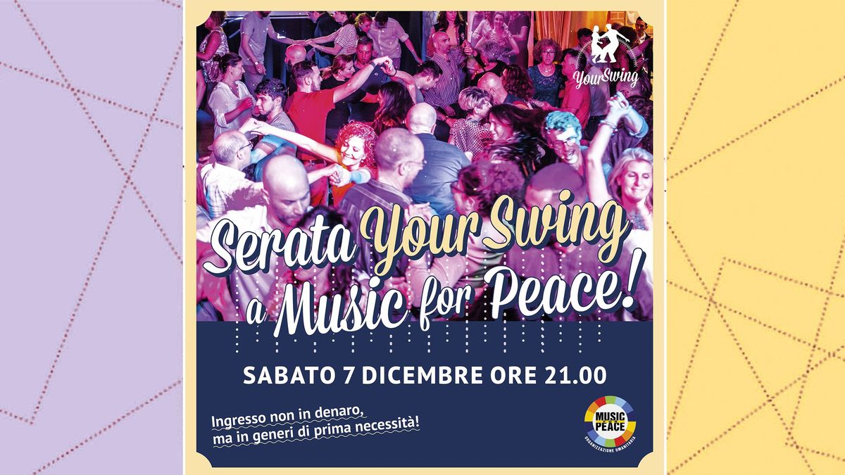 Your Swing a Music For Peace - Dicembre 2024!