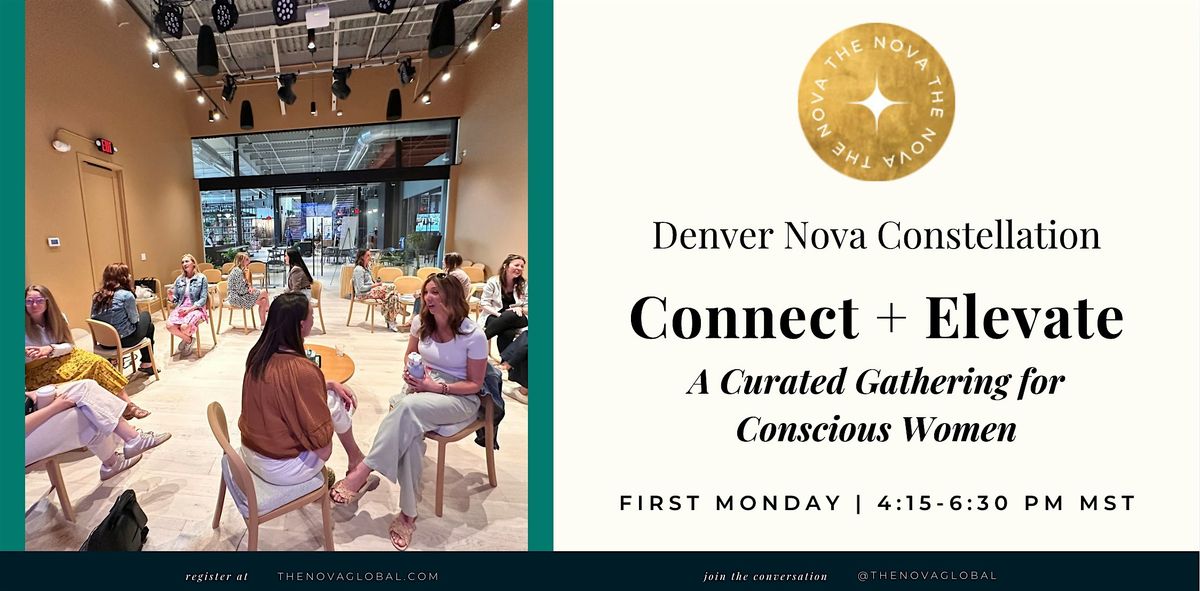 Denver Nova Connect + Elevate: Conscious Leadership