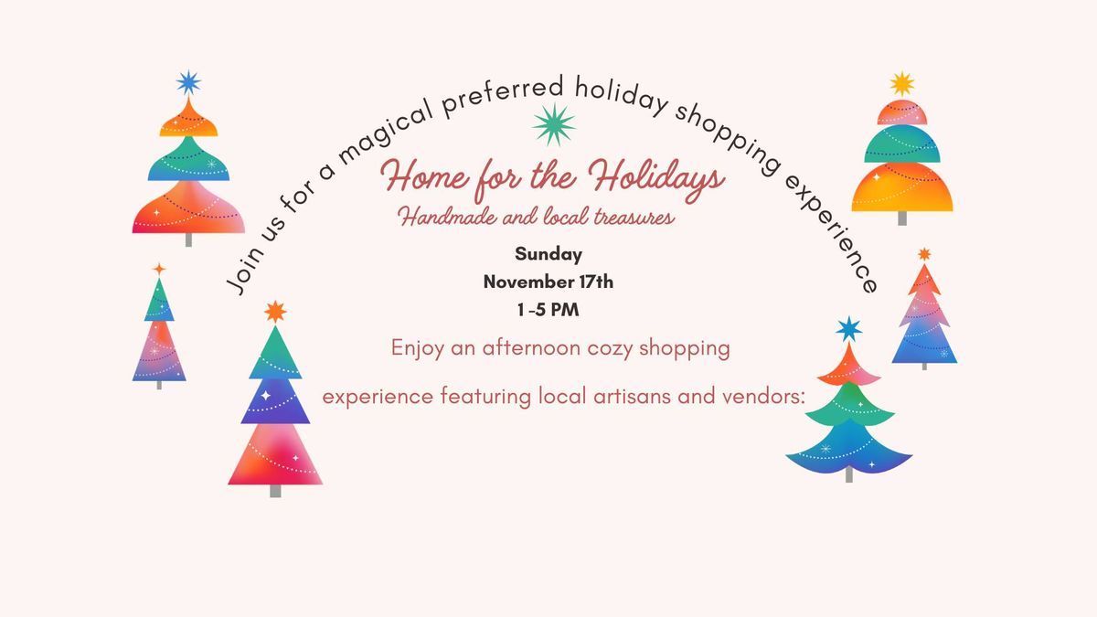 Home for the Holidays: Preferred Shopping Event