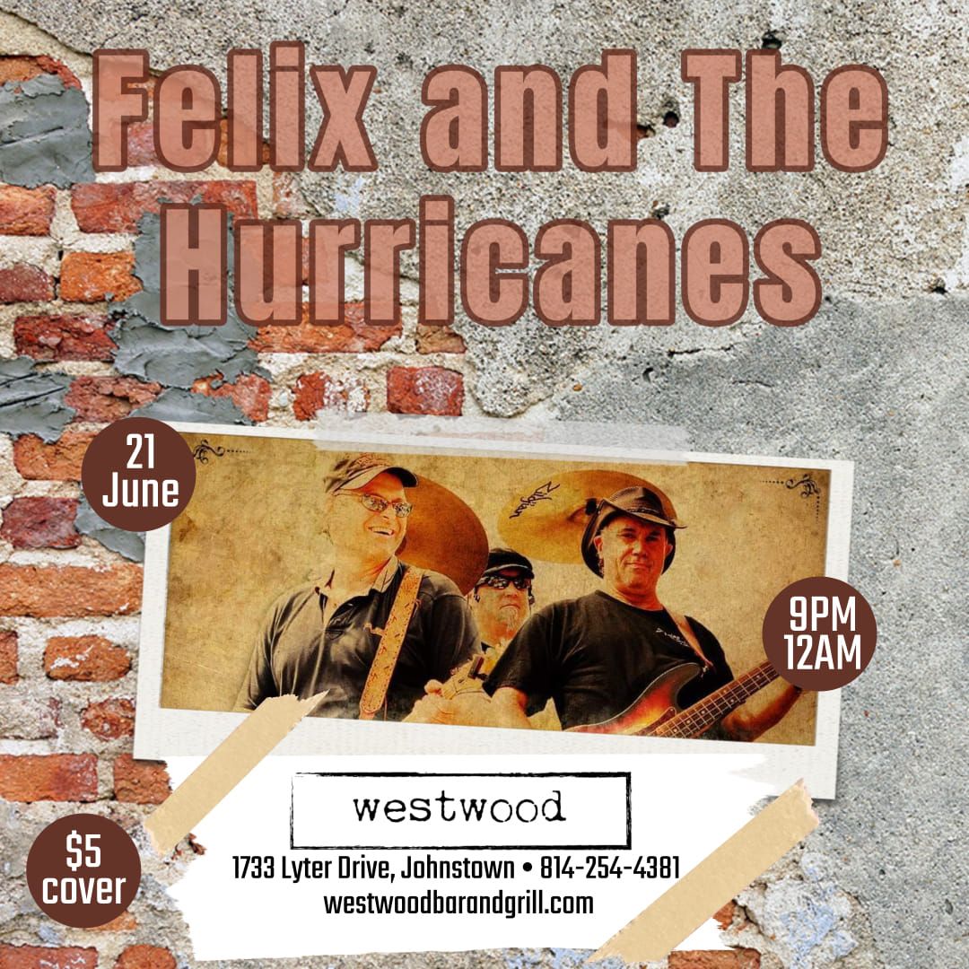 Felix and The Hurricanes 