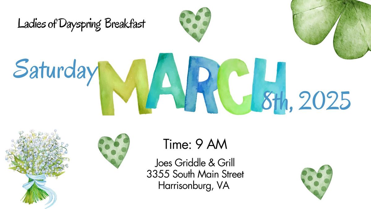 Ladies of Dayspring Breakfast March