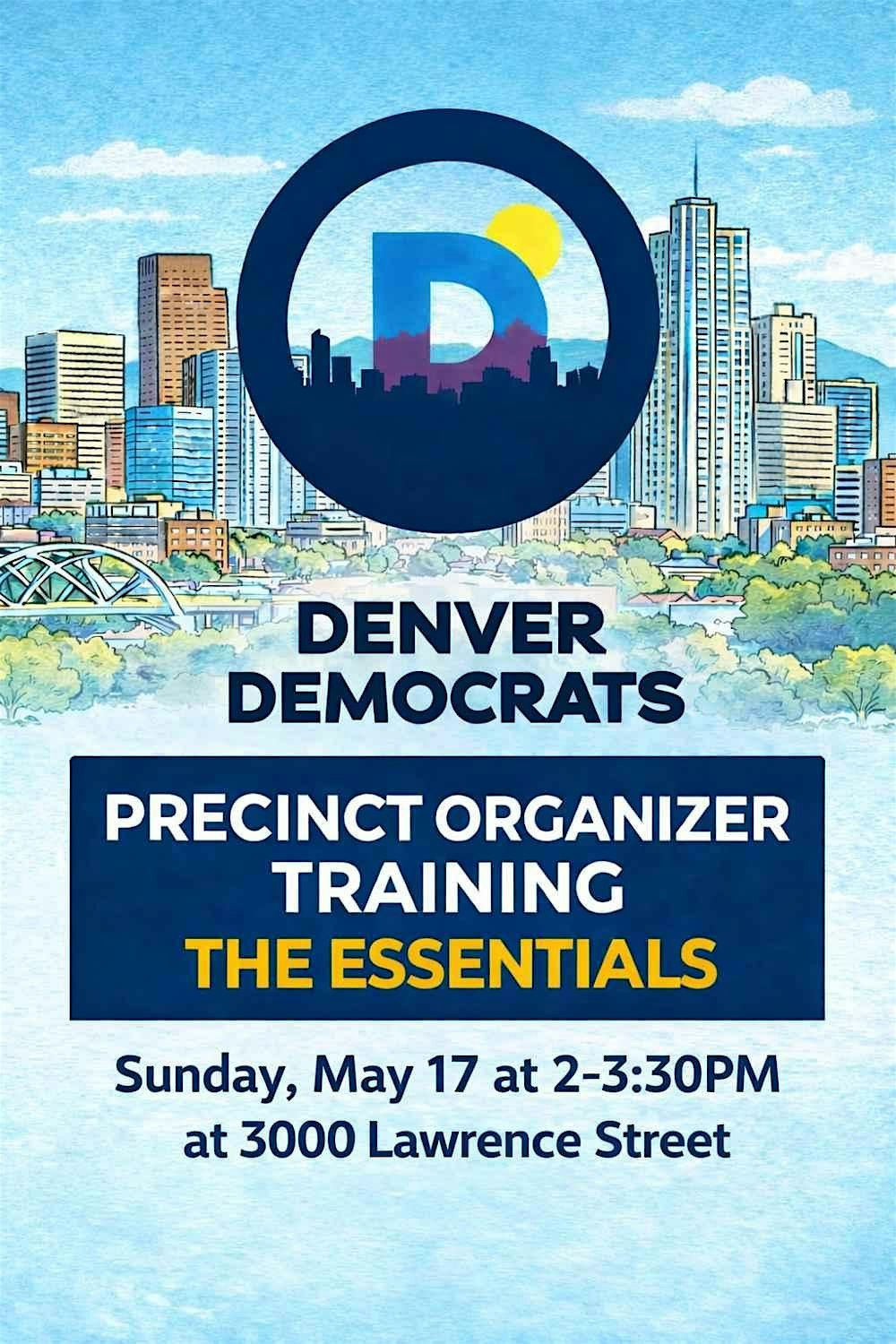 Precinct Organizer Training: The Essentials