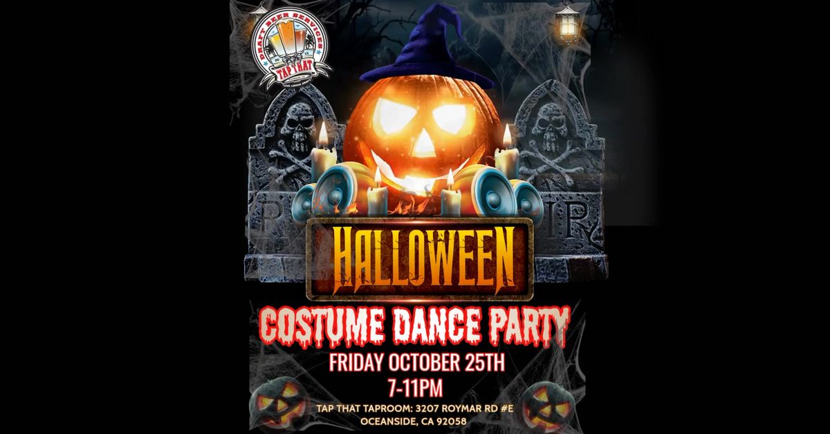 Halloween Costume Dance Party! Friday Oct. 25th 7-11pm