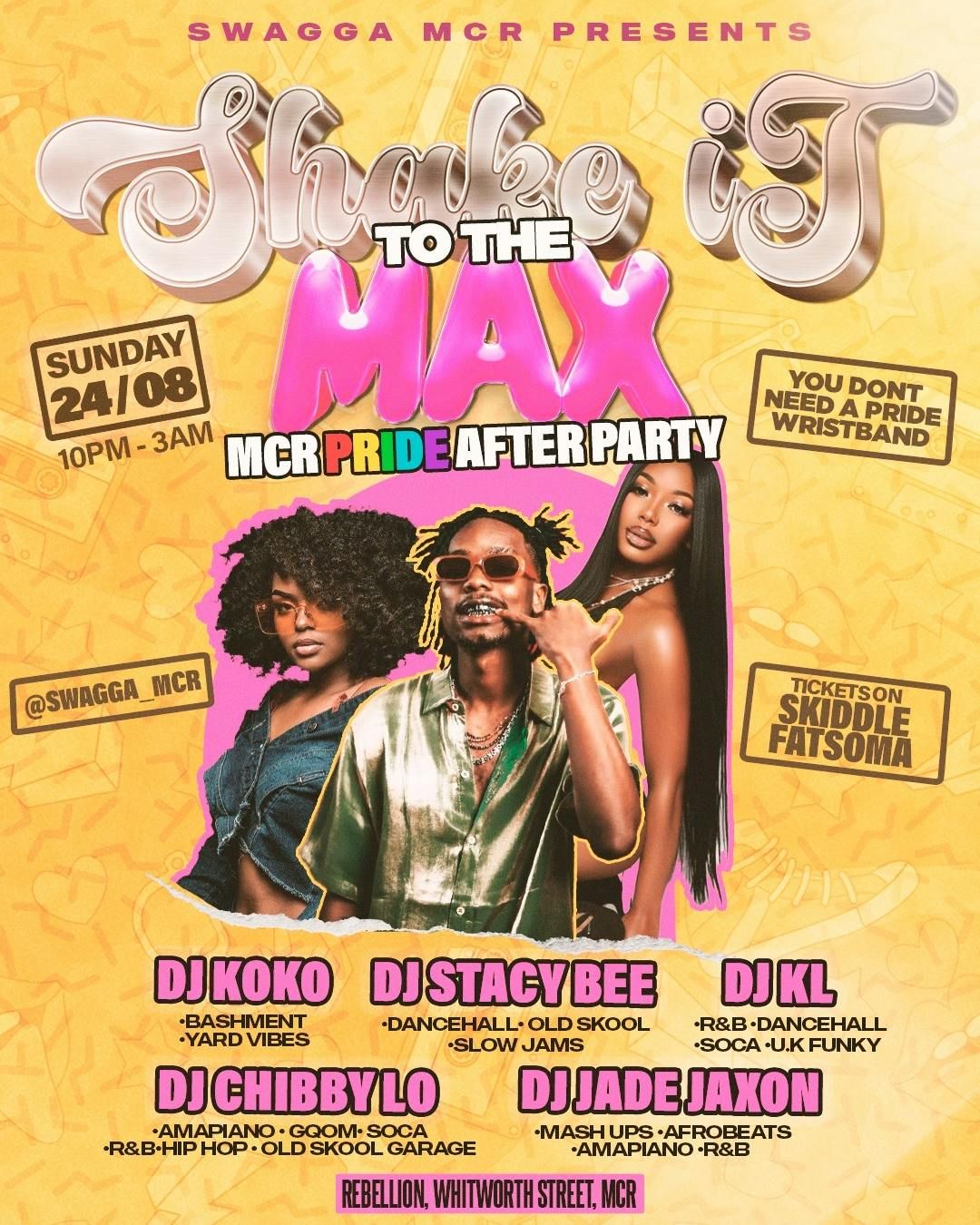Swagga \u2018Shake it to the Max\u2019 Mcr Pride After Party