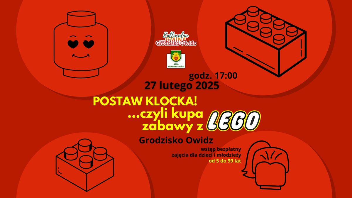 POSTAW KLOCKA! \u2026czyli kupa zabawy z LEGO