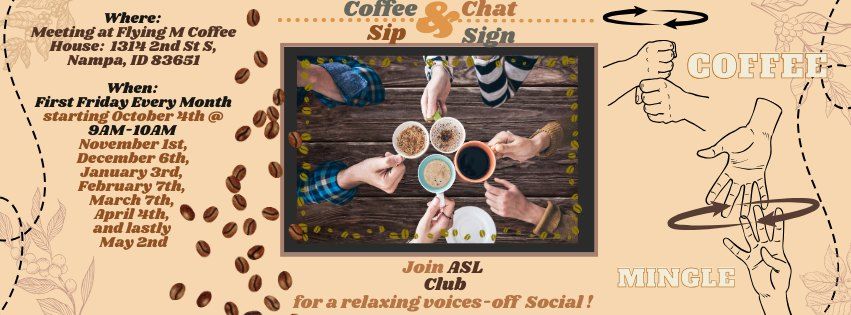 Coffee & Chat, Sip & Sign 