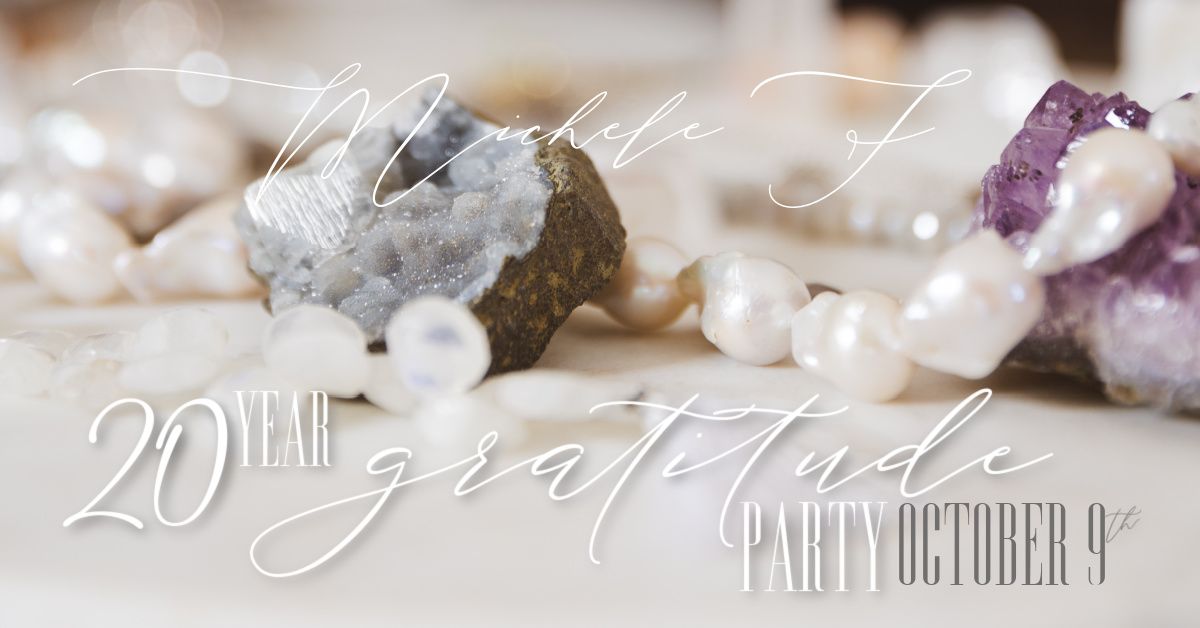 20 Year Anniversary ~ Gratitude Party