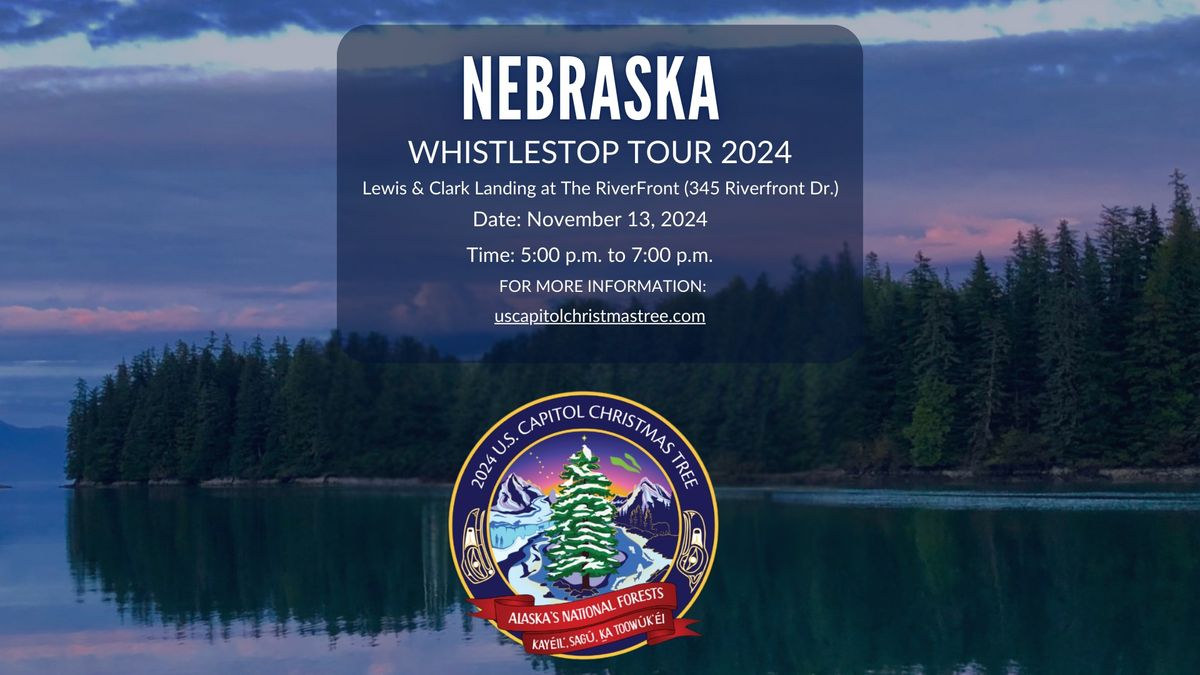 Whistlestop Tour 2024:  Omaha, Nebraska