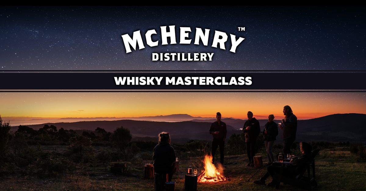 McHenry Distillery Whisky Masterclass