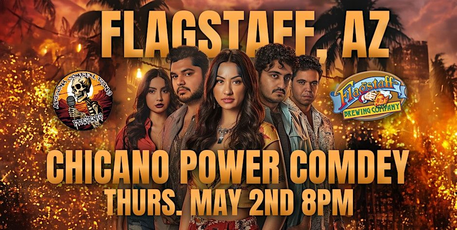 Chicano Comedy Tour-  FlagBrew May 2nd 