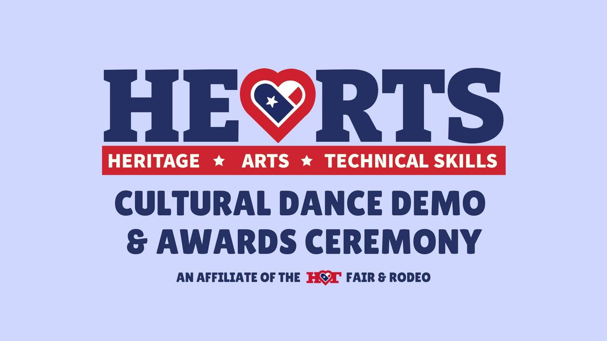 Heart O' Texas Fair - HEARTS Cultural Dance Demo & Awards Ceremony