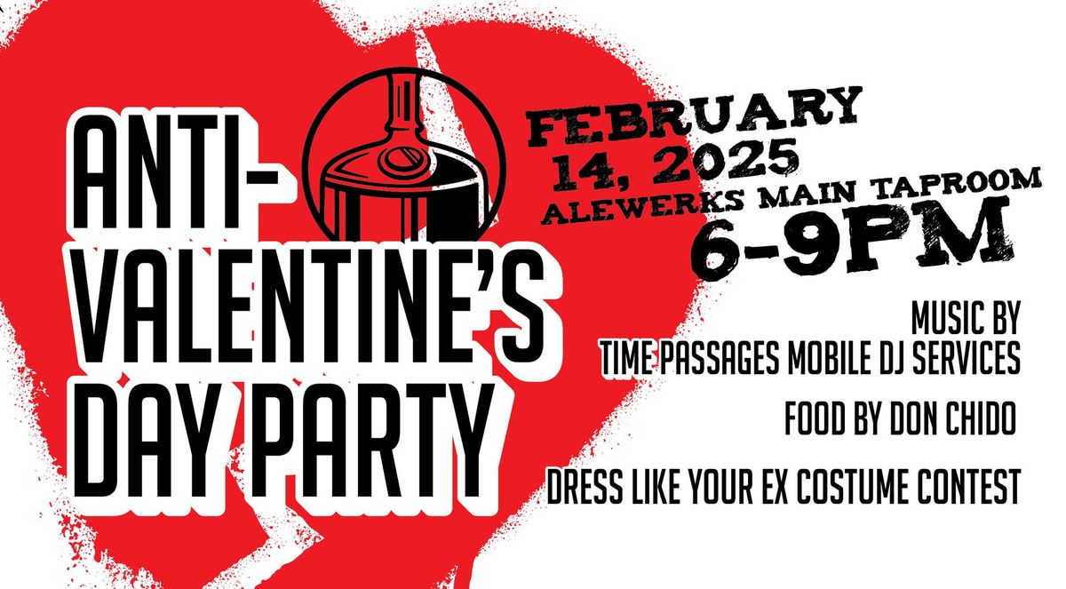 Anti-Valentine's Day Party