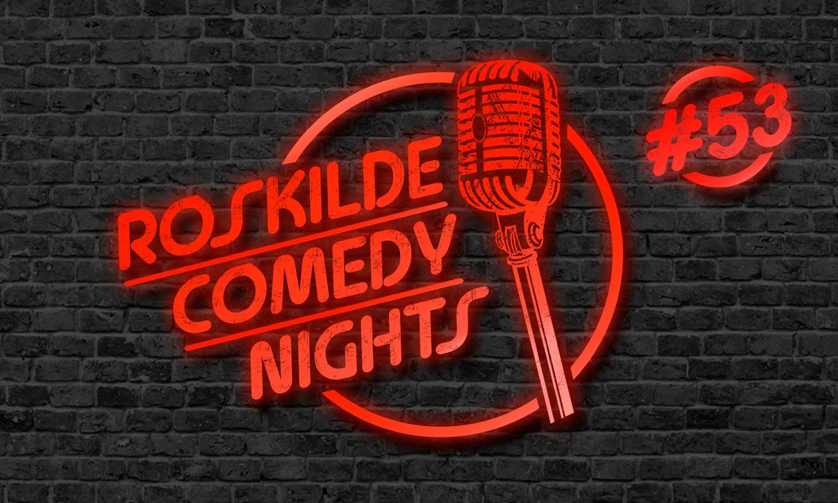 Roskilde Comedy Nights #53