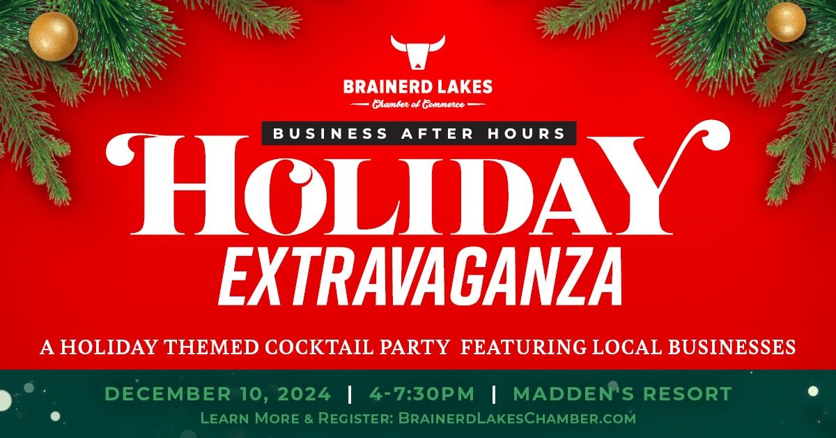 Business After Hours Holiday Extravaganza