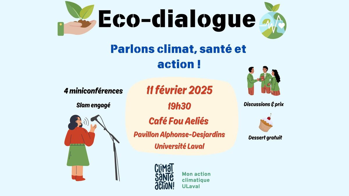 \u00c9co-dialogue \ud83c\udf0e Parlons climat, sant\u00e9 et action!