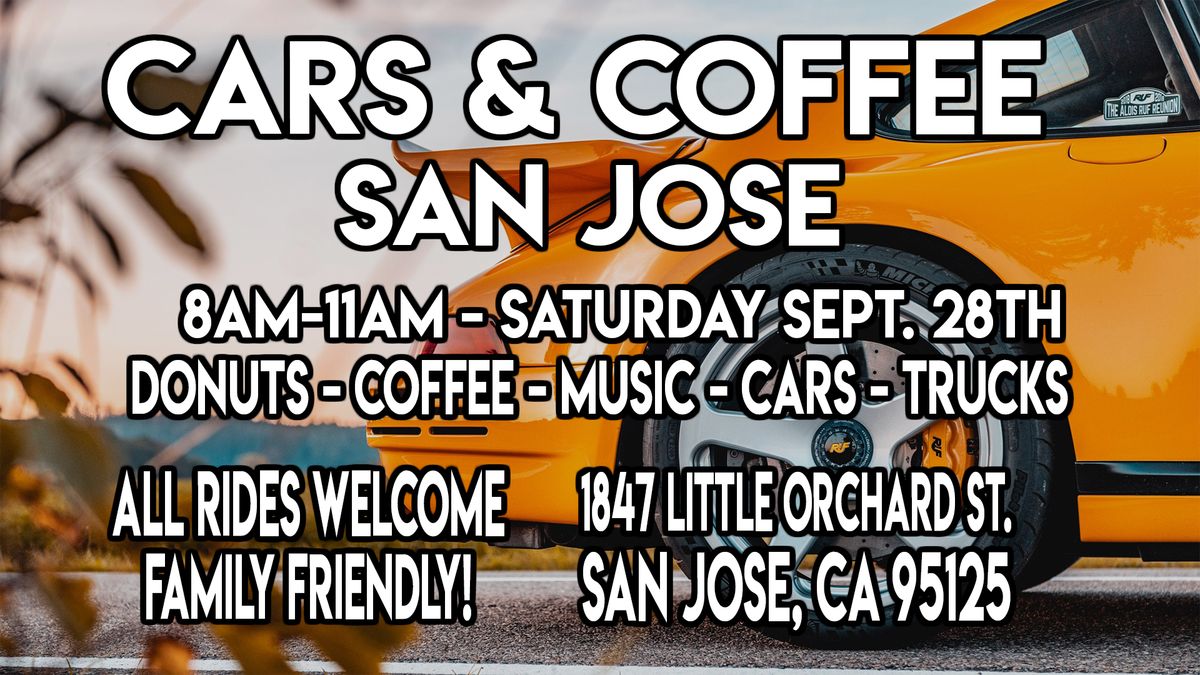 Cars & Coffee San Jose - Free Coffee & Donuts