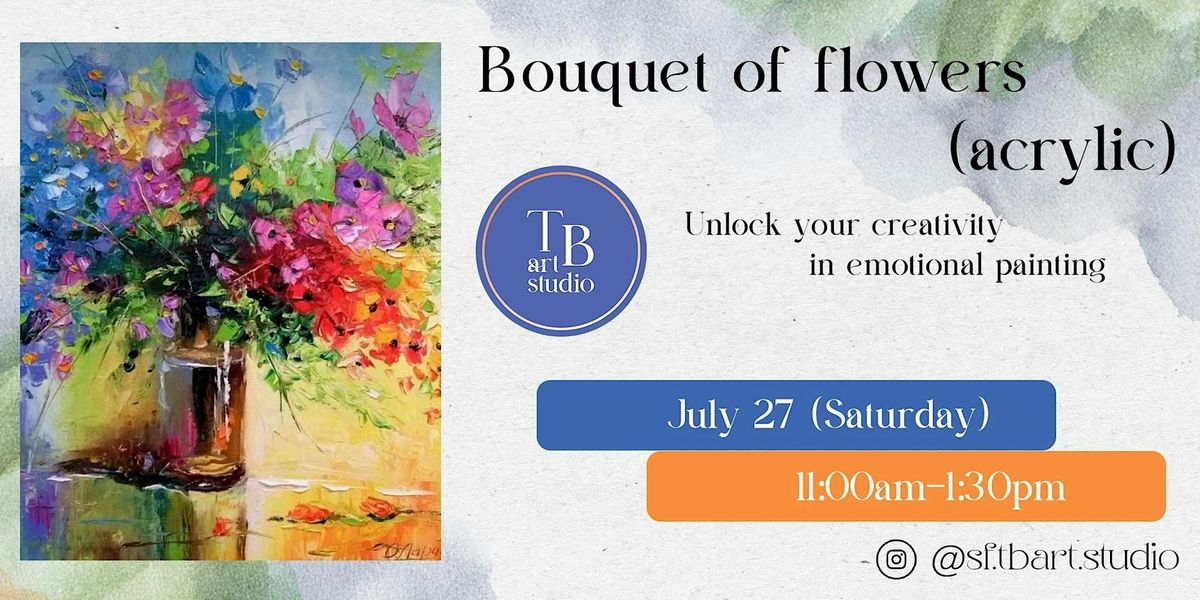 Acrylic painting workshop "Bouquet of flowers" with the "TBArt Studio".