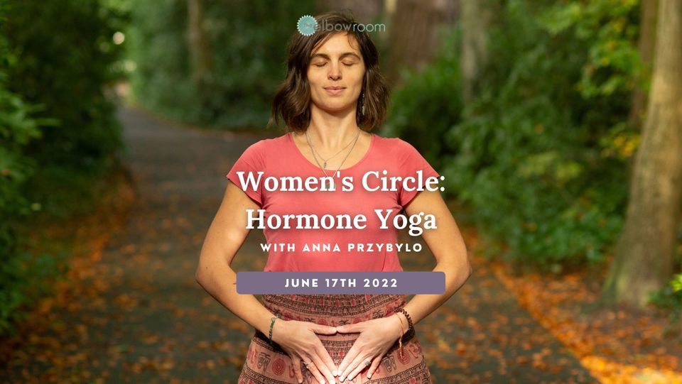 WOMEN'S CIRCLE: Hormone Yoga