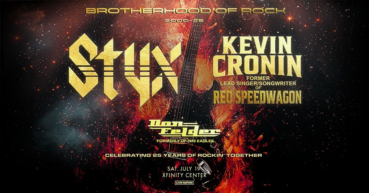 Styx & Kevin Cronin + Don Felder The Brotherhood of Rock Tour