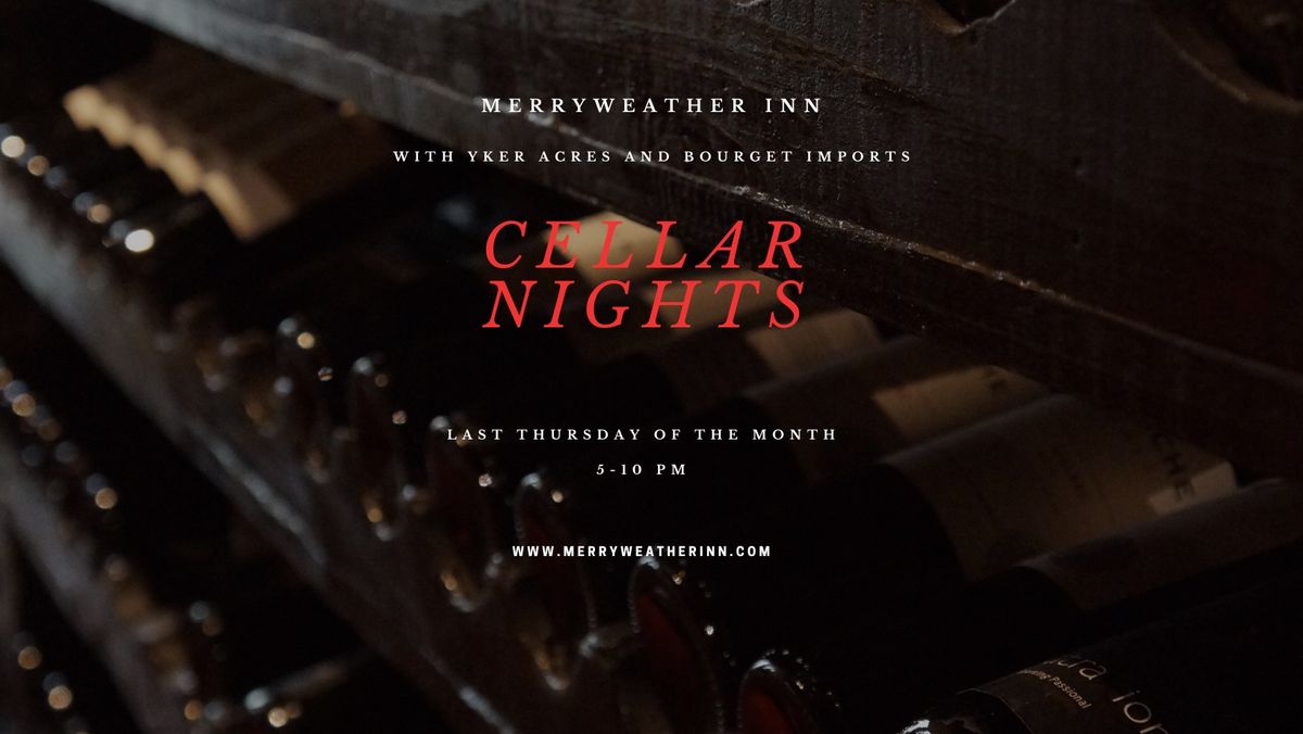 Cellar Nights at the Merryweather