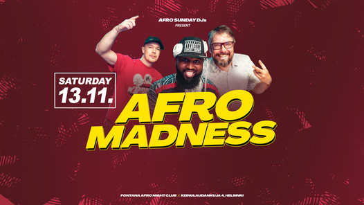 Afro Madness - Sat 13.11. at Fontana