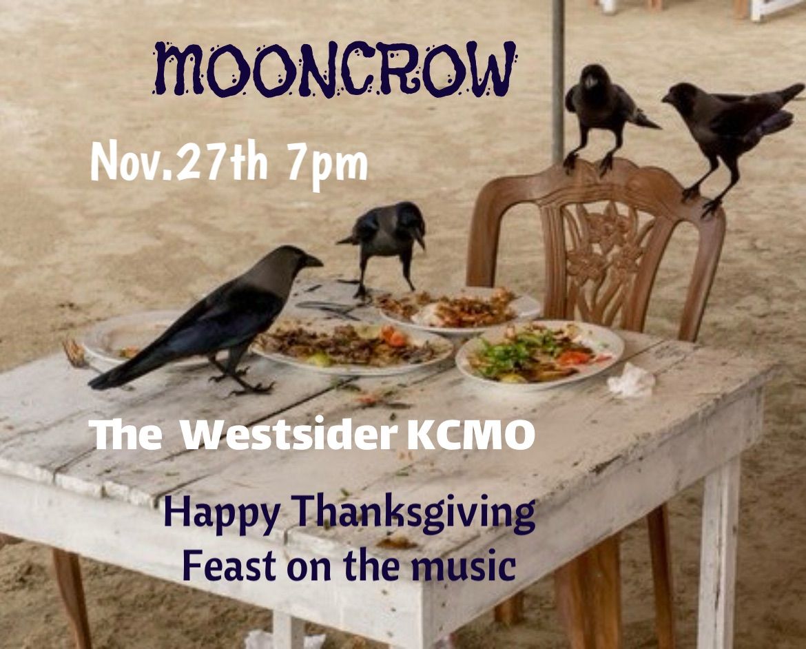 MOONCROW at the  Westsider 