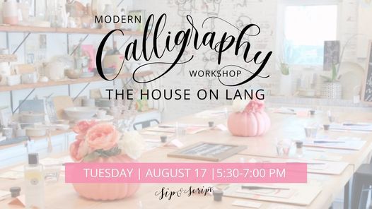 Modern Calligraphy at The House On Lang
