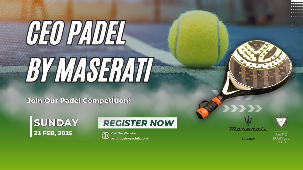 CEO Padel by Maserati Tallinn