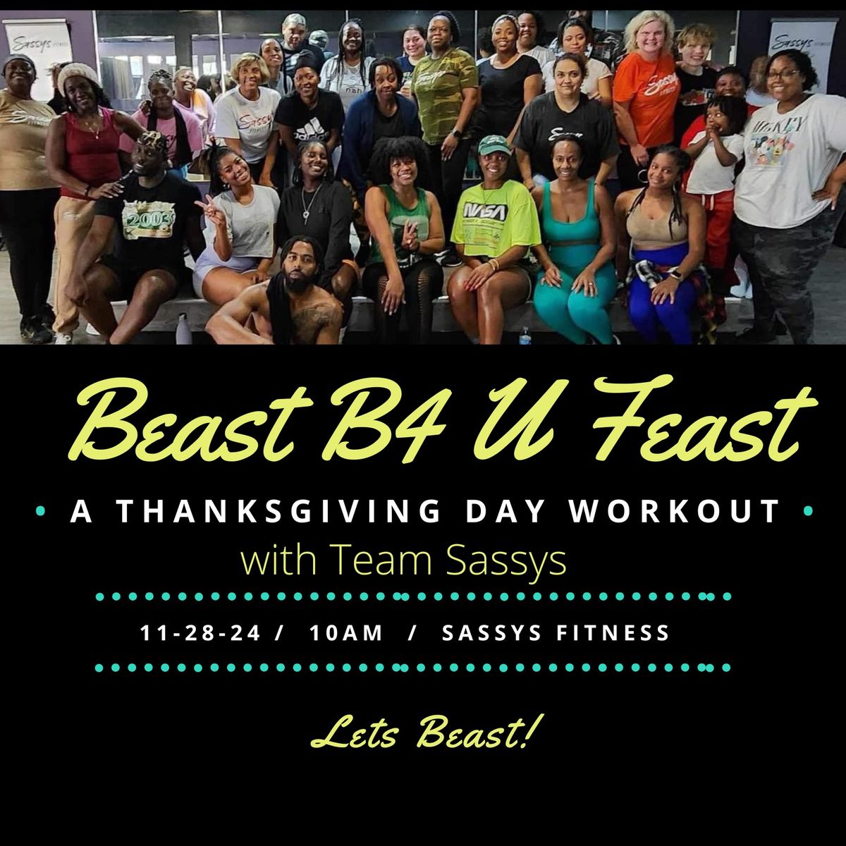 Beast B4 U Feast 2024 *A Thanksgiving Day Turnup with Tekeema Parson