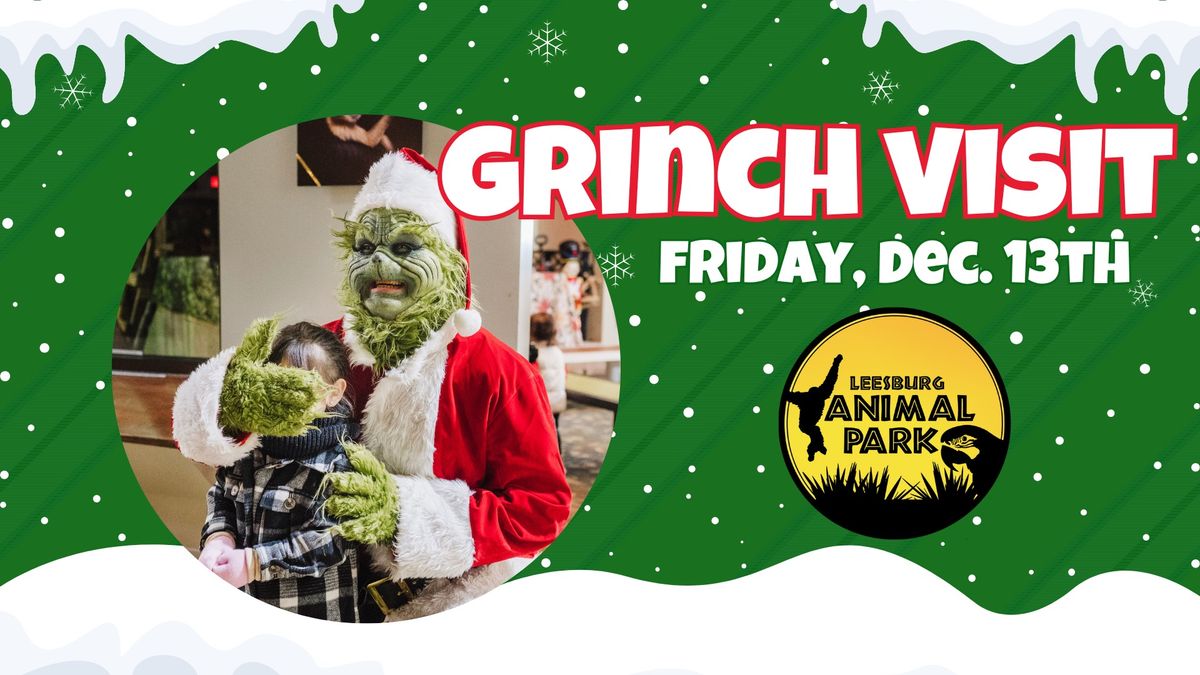 Grinch Visit!