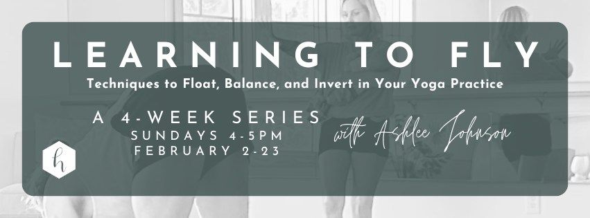 Learning to Fly: Advanced Yoga Series