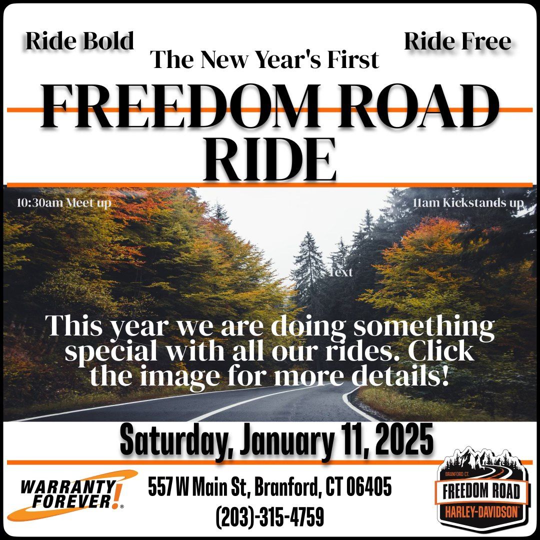 Ride Bold, Ride Free...Freedom Road Ride #1