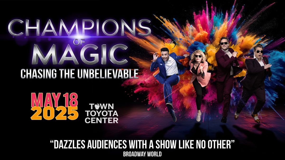 Champions of Magic: Chasing the Unbelievable