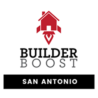 Builder Boost San Antonio