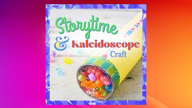 Preschool Kaleidoscope Story-time & Craft
